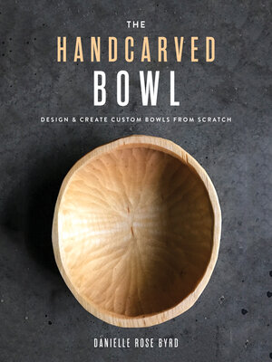 cover image of The Handcarved Bowl